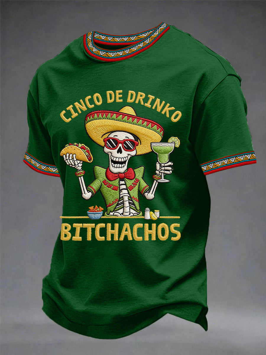 Men's Cinco De Drinko Bitchachos Skeleton Mexican Fiesta Print Casual Tee