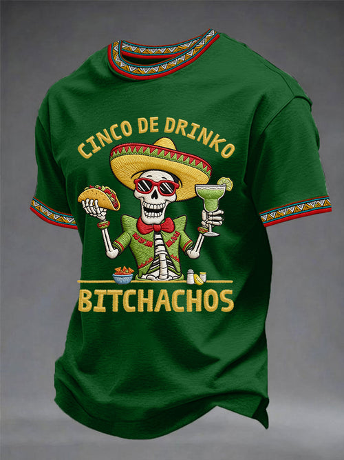 Men's Cinco De Drinko Bitchachos Skeleton Mexican Fiesta Print Casual Tee