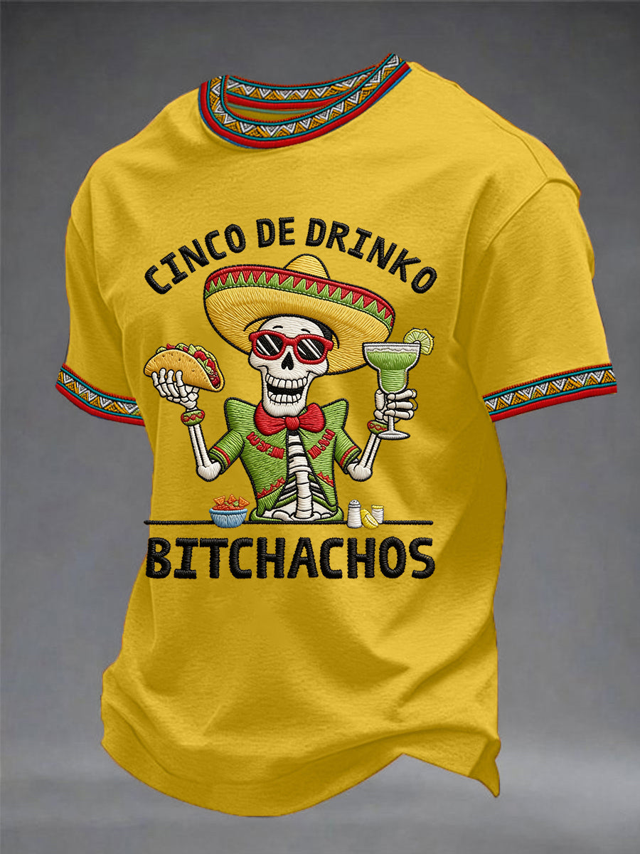 Men's Cinco De Drinko Bitchachos Skeleton Mexican Fiesta Print Casual Tee